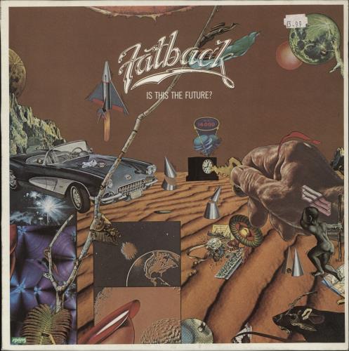 The Fatback Band Is This The Future? vinyl LP album (LP record) UK FTKLPIS881613