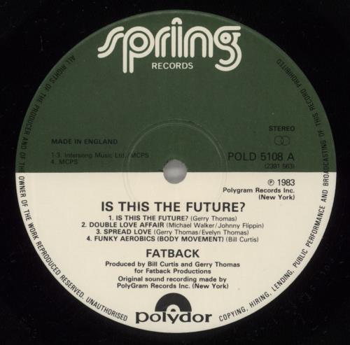 The Fatback Band Is This The Future? vinyl LP album (LP record) UK FTKLPIS881613