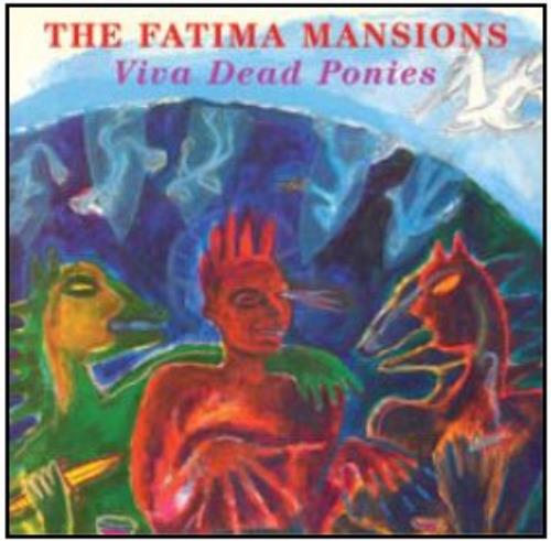 The Fatima Mansions Viva Dead Ponies 2 CD album set (Double CD) UK TFS2CVI417080