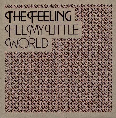 The Feeling Fill My Little World 7" vinyl single (7 inch record / 45) UK FE207FI370517