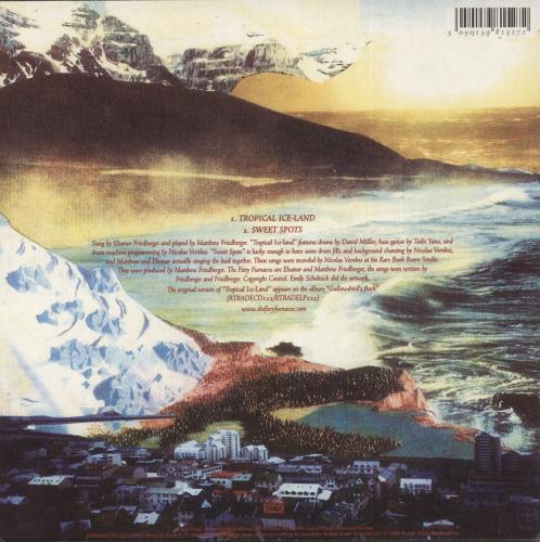 The Fiery Furnaces Tropical Ice-Land - White Vinyl 7" vinyl single (7 inch record / 45) UK FRY07TR275005