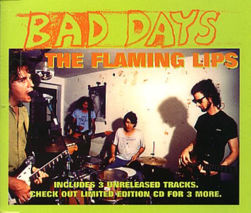 The Flaming Lips Bad Days CD single (CD5 / 5") UK F-LC5BA284744