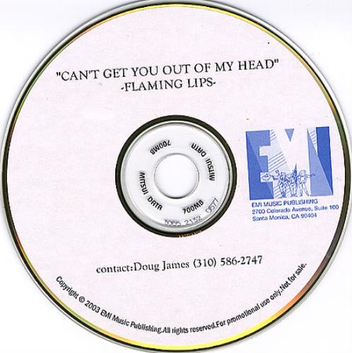 The Flaming Lips Can't Get You Out Of My Head CD-R acetate US F-LCRCA254364