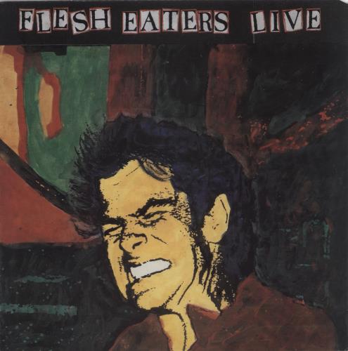 The Flesh Eaters Live vinyl LP album (LP record) US F-ELPLI893075