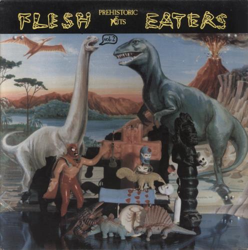 The Flesh Eaters Prehistoric Fits Vol. 2 vinyl LP album (LP record) US F-ELPPR863080