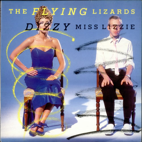The Flying Lizards Dizzy Miss Lizzie 12" vinyl single (12 inch record / Maxi-single) UK FLZ12DI536993