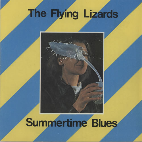 The Flying Lizards Summertime Blues 7" vinyl single (7 inch record / 45) UK FLZ07SU396155