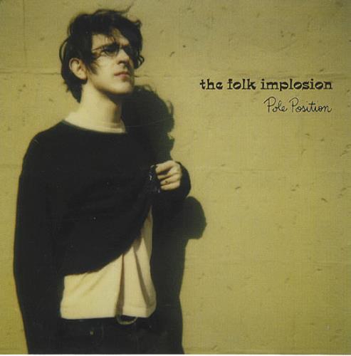 The Folk Implosion Pole Position CD single (CD5 / 5") UK T\FC5PO389569
