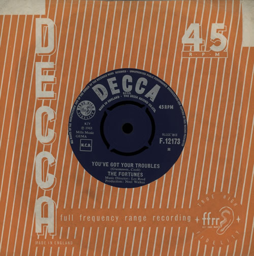 The Fortunes You've Got Your Troubles 7" vinyl single (7 inch record / 45) UK FTU07YO86685