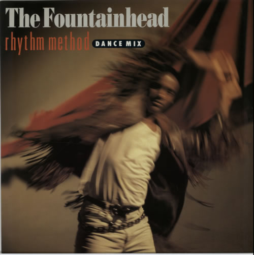 The Fountainhead Rhythm Method (Dance Mix) 12" vinyl single (12 inch record / Maxi-single) UK FO112RH605211
