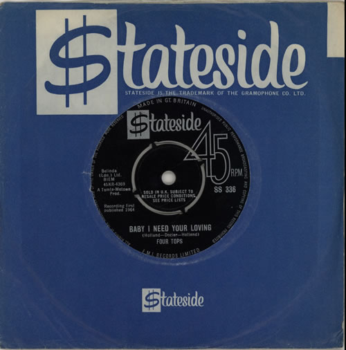 The Four Tops Baby I Need Your Loving 7" vinyl single (7 inch record / 45) UK FTP07BA570816