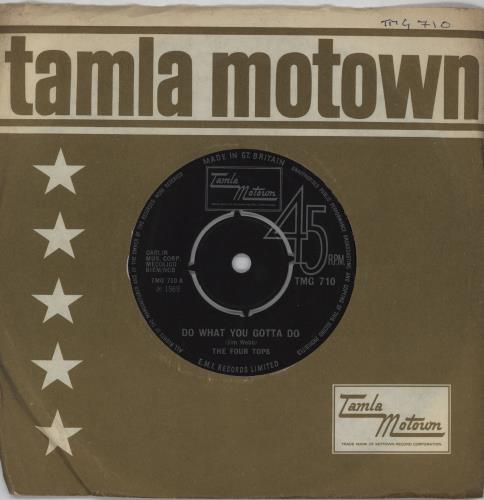 The Four Tops Do What You Gotta Do - 4pr 7" vinyl single (7 inch record / 45) UK FTP07DO753679