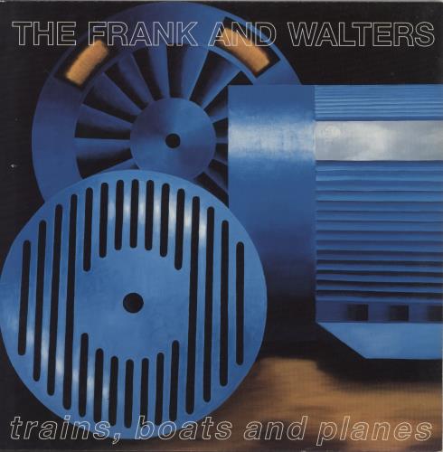 The Frank And Walters Trains, Boats And Planes vinyl LP album (LP record) UK F&WLPTR834857