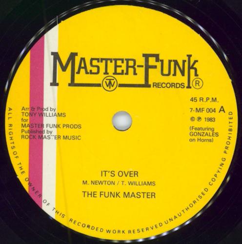 The Funk Master It's Over 7" vinyl single (7 inch record / 45) UK V3X07IT585814