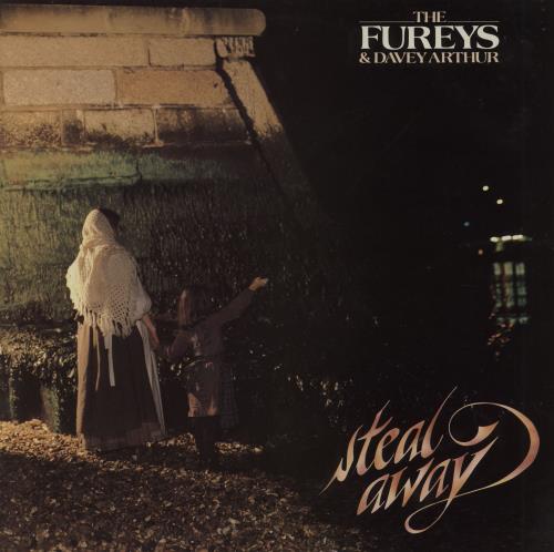 The Fureys And Davey Arthur Steal Away vinyl LP album (LP record) UK F+DLPST759295