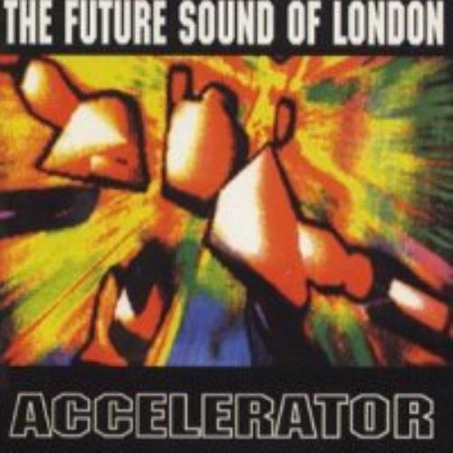 The Future Sound Of London Accelerator 2 CD album set (Double CD) UK FSO2CAC197041