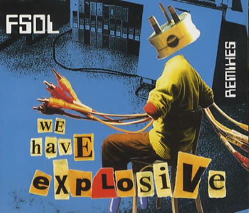 The Future Sound Of London We Have Explosive CD single (CD5 / 5") UK FSOC5WE176549