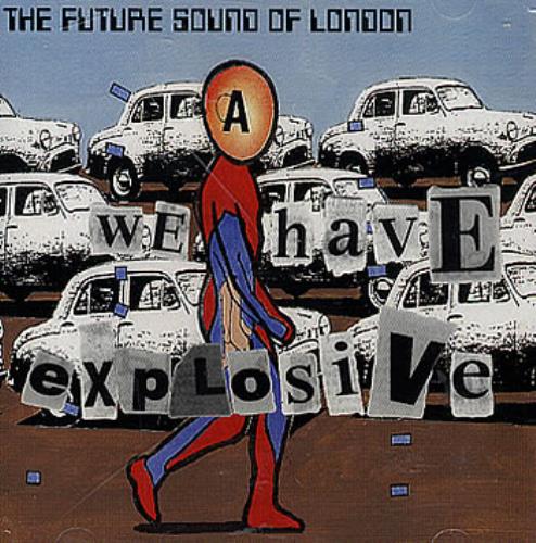 The Future Sound Of London We Have Explosive CD album (CDLP) US FSOCDWE359017