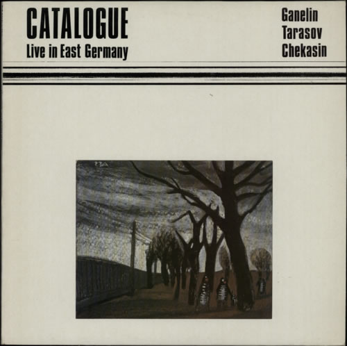 The Ganelin Trio Catalogue Live In East Germany vinyl LP album (LP record) UK V74LPCA595779