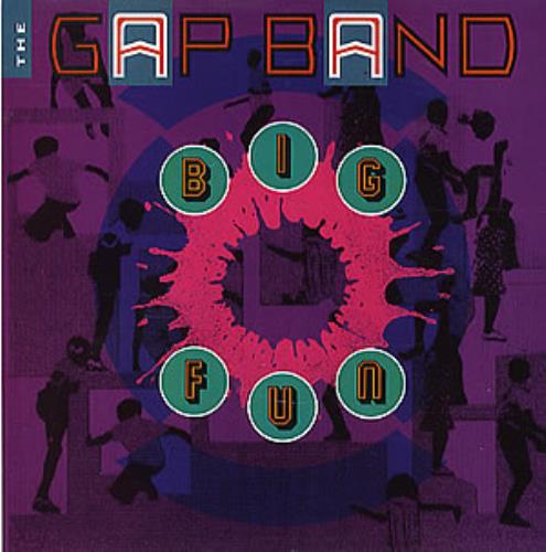 The Gap Band Big Fun 7" vinyl single (7 inch record / 45) UK GAP07BI301243