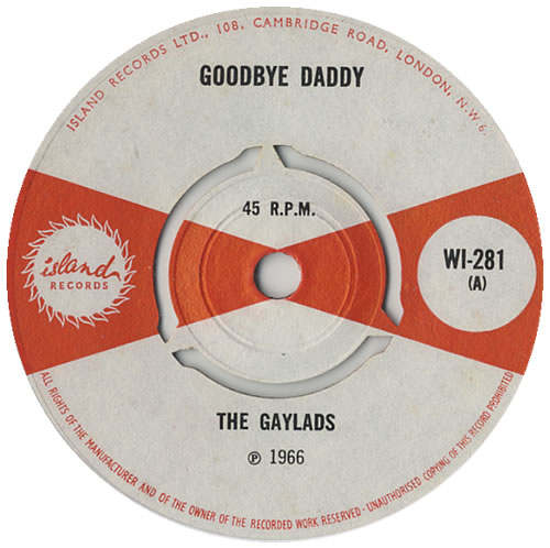 The Gaylads Goodbye Daddy 7" vinyl single (7 inch record / 45) UK GY107GO446438