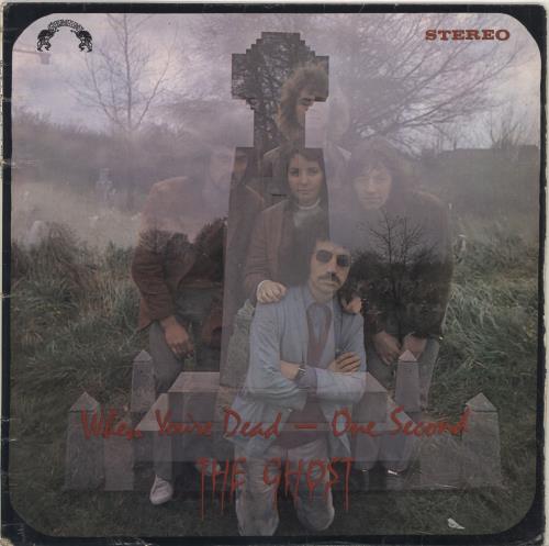The Ghost (70s) When You're Dead - One Second - 1st vinyl LP album (LP record) UK GHSLPWH694065