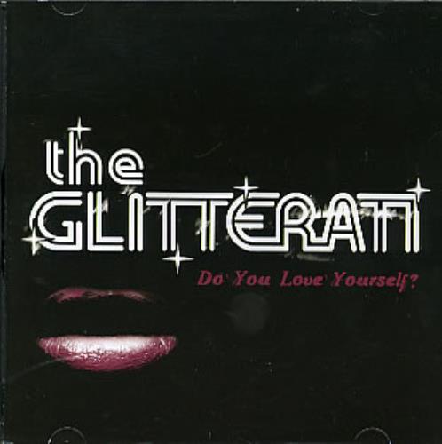 The Glitterati Do You Love Yourself - Autographed! CD single (CD5 / 5") UK TGEC5DO299635