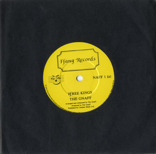The Gnaff Ffree Kings 7" vinyl single (7 inch record / 45) UK U6Q07FF547149