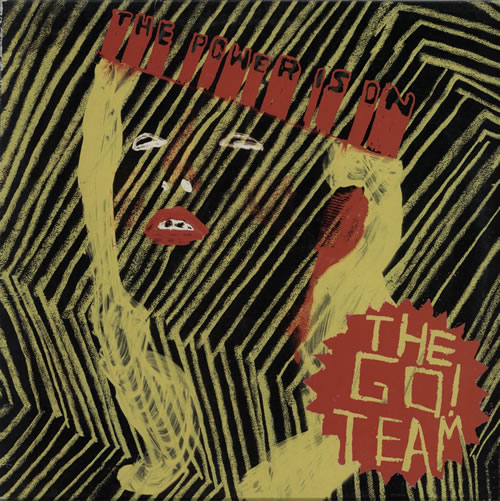 The Go! Team The Power Is On 12" vinyl single (12 inch record / Maxi-single) UK G-T12TH577129