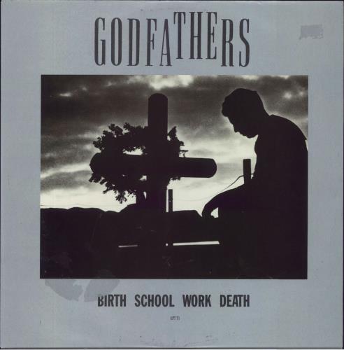 The Godfathers Birth School Work Death 12" vinyl single (12 inch record / Maxi-single) UK GDF12BI718257