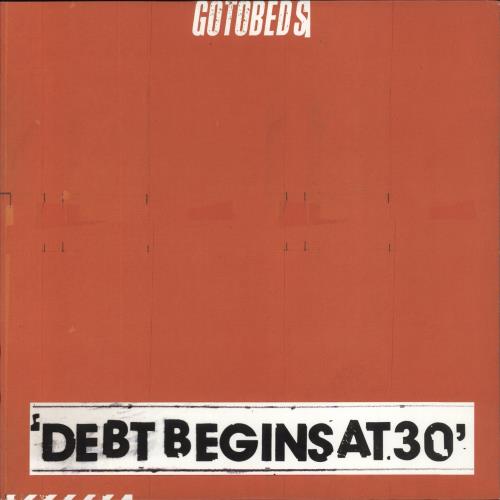 The Gotobeds Debt Begins At 30 - Blue With White Marbling Vinyl vinyl LP album (LP record) US 82MLPDE858765