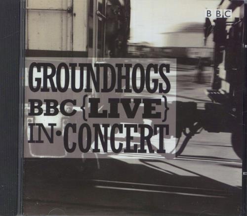 The Groundhogs BBC Live In Concert CD album (CDLP) UK GHGCDBB813381