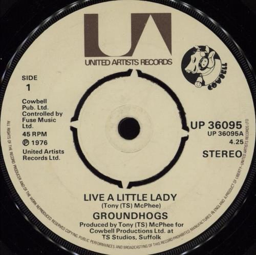 The Groundhogs Live A Little Lady 7" vinyl single (7 inch record / 45) UK GHG07LI750735