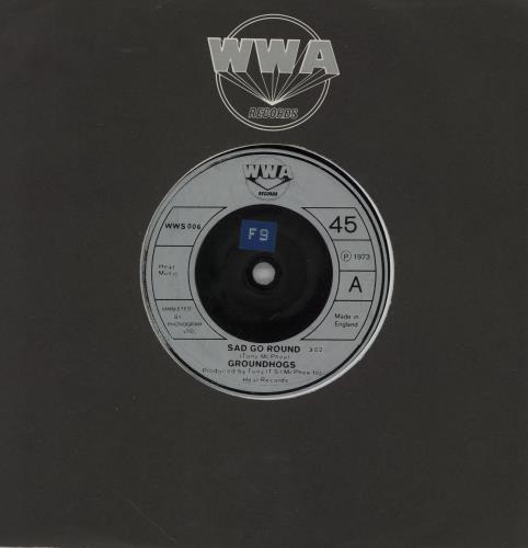 The Groundhogs Sad Go Round 7" vinyl single (7 inch record / 45) UK GHG07SA618507
