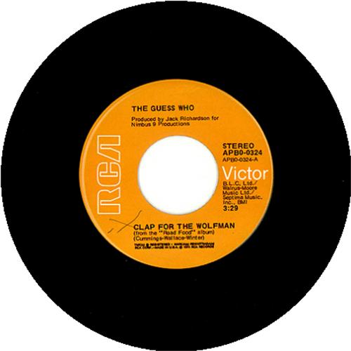 The Guess Who Clap For The Wolfman 7" vinyl single (7 inch record / 45) US GUE07CL302979