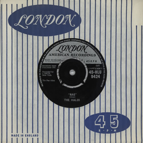 The Halos Nag 7" vinyl single (7 inch record / 45) UK VXF07NA571760