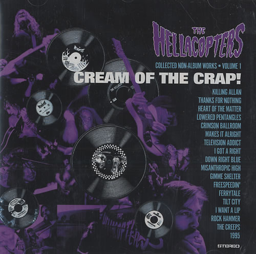 The Hellacopters Cream Of The Crap Volume 1 CD album (CDLP) Swedish HCPCDCR442557