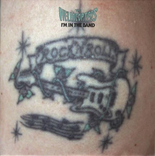 The Hellacopters I'm In The Band 7" vinyl single (7 inch record / 45) Swedish HCP07IM345083