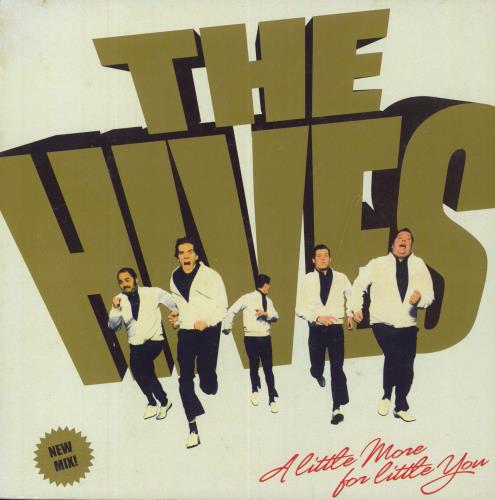 The Hives A Little More For A Little You 7" vinyl single (7 inch record / 45) UK HVE07AL339563