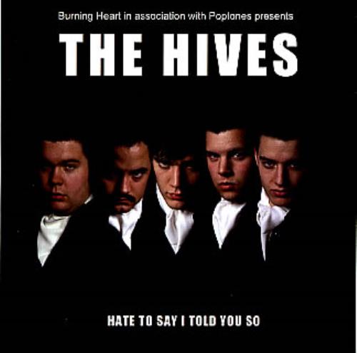 The Hives Hate To Say I Told You So CD single (CD5 / 5") European HVEC5HA313877