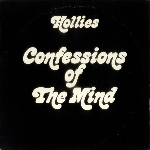 The Hollies Confessions Of The Mind - 1st vinyl LP album (LP record) UK HLLLPCO301233