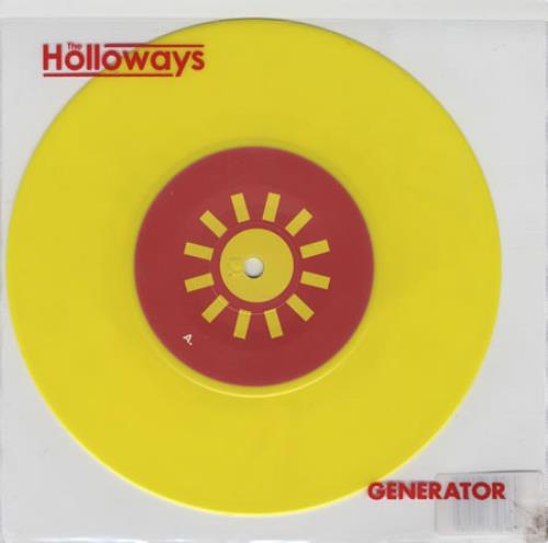 The Holloways Generator (2006 issue) - Yellow Vinyl 7" vinyl single (7 inch record / 45) UK HOY07GE393750