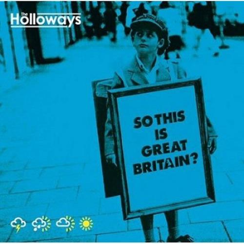The Holloways So This Is Great Britain? CD album (CDLP) UK HOYCDSO377888