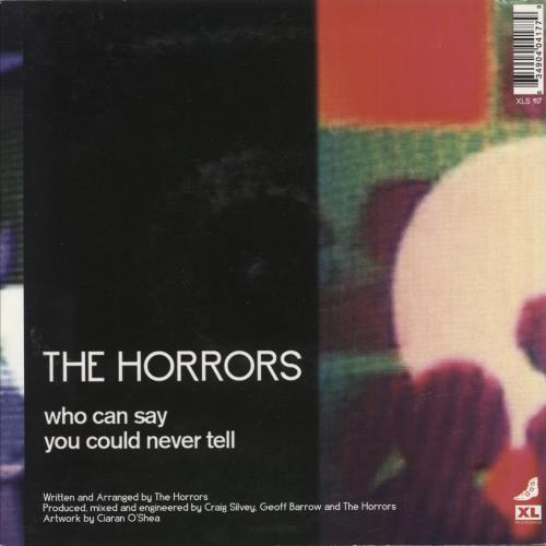 The Horrors Who Can Say 7" vinyl single (7 inch record / 45) UK HO507WH468208