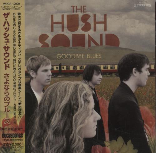 The Hush Sound Goodbye Blues + Obi CD album (CDLP) Japanese X8FCDGO670683