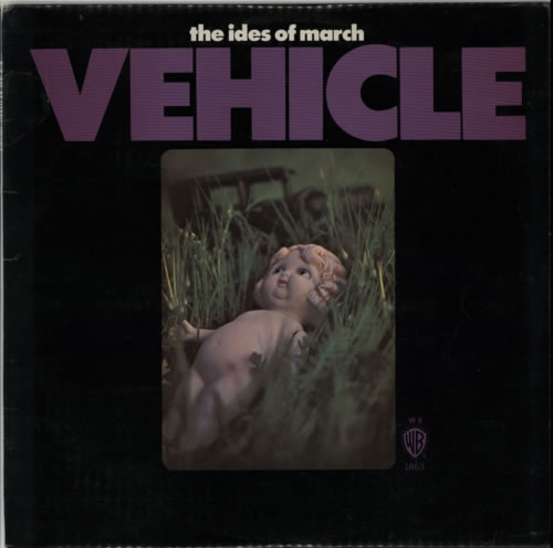 The Ides Of March Vehicle - 1st vinyl LP album (LP record) UK IOMLPVE197361