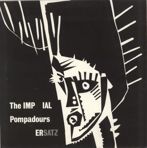 The Imperial Pompadours Ersatz vinyl LP album (LP record) UK Z0ELPER722096