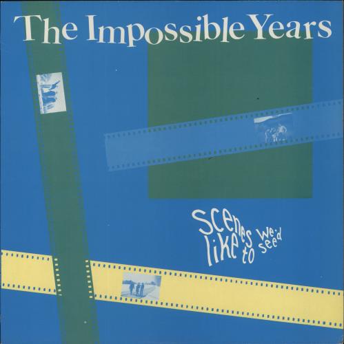 The Impossible Years Scenes We'd Like To See 12" vinyl single (12 inch record / Maxi-single) UK 8KH12SC856573