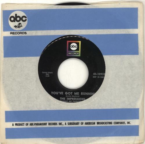 The Impressions You've Got Me Runnin' 7" vinyl single (7 inch record / 45) US IPR07YO702209