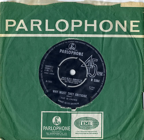 The In Crowd Why Must They Criticise 7" vinyl single (7 inch record / 45) UK WX707WH610346